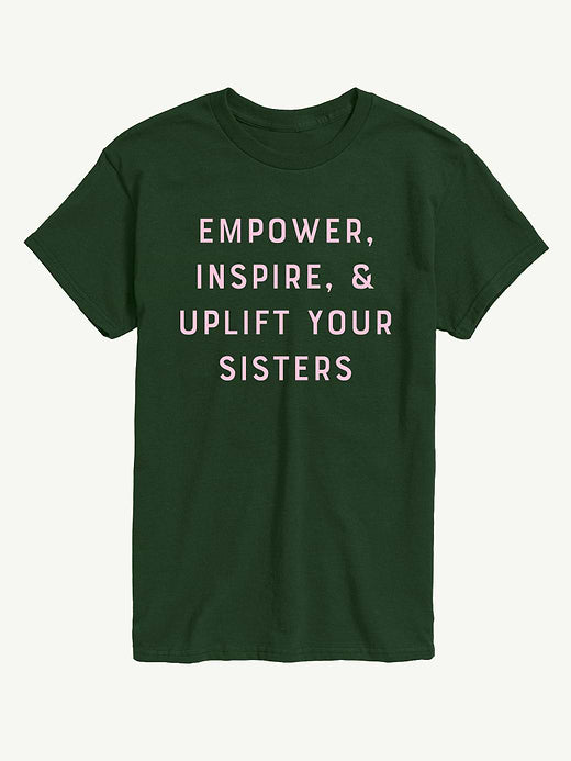 Empower Inspire Uplift Sisters  Short Sleeve Graphic T-Shirt - Forest Green